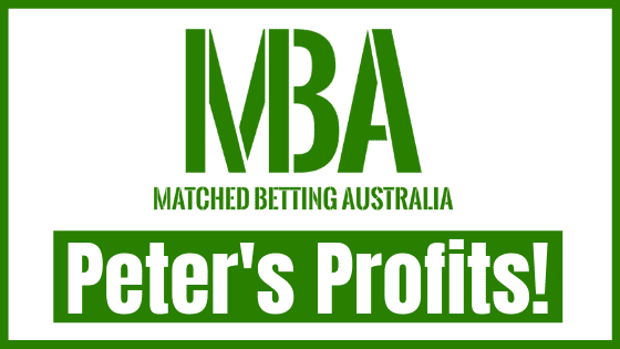 Matched Betting in Australia Peter's profits